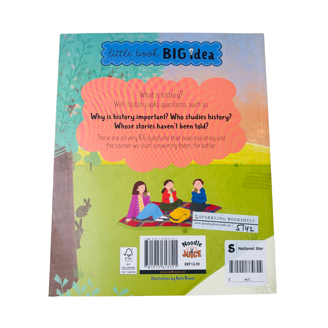 Little Book Big Ideas What is History?