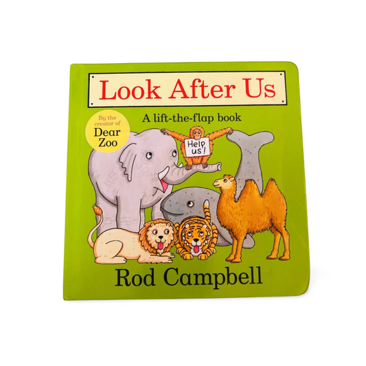 Look After Us- A Lift the Flap book by Rod Campbell