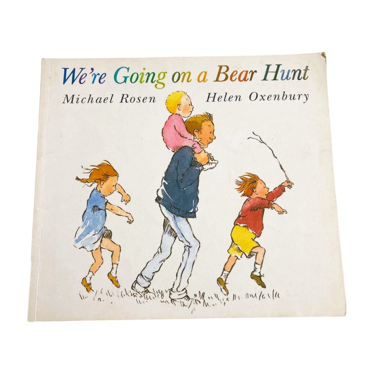 We're Going on a Bear Hunt by MIchael Rosen & Helen Oxenbury