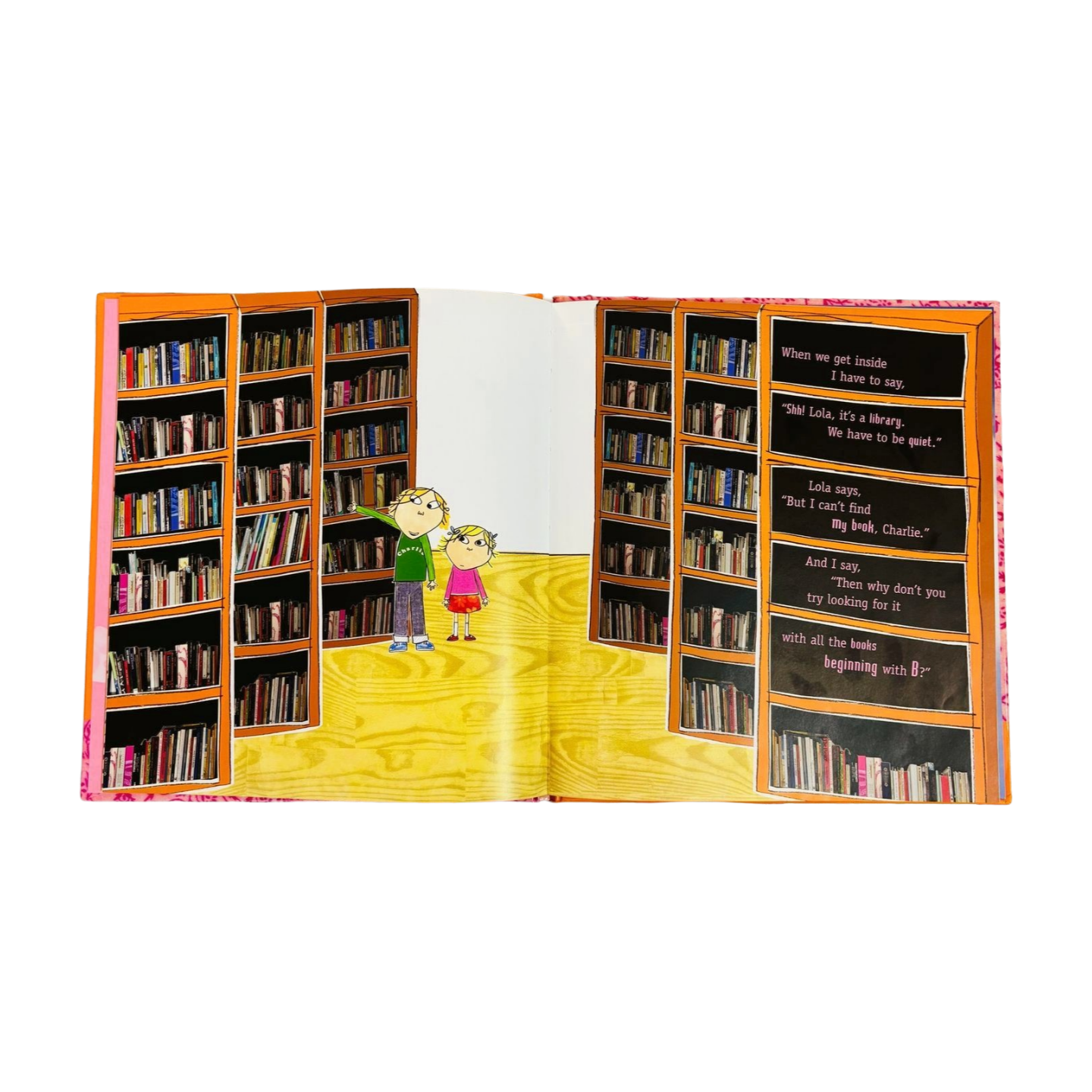 Charlie and Lola: But Excuse Me That is My Book by Lauren Child