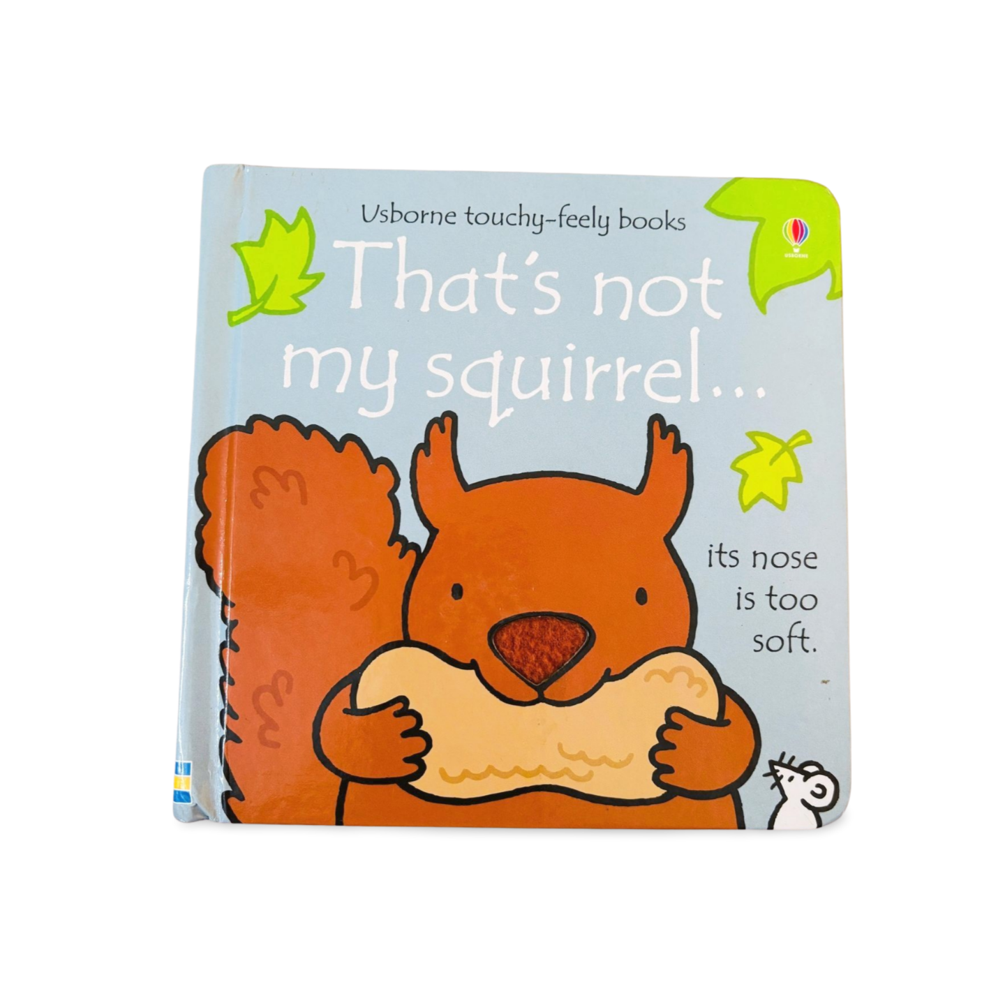 Usborne touchy-feely books That's Not My Squirrel
