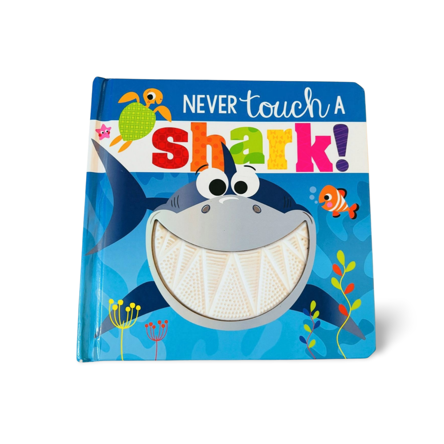 Never touch a Shark (Silicone Touch-And-Feel)