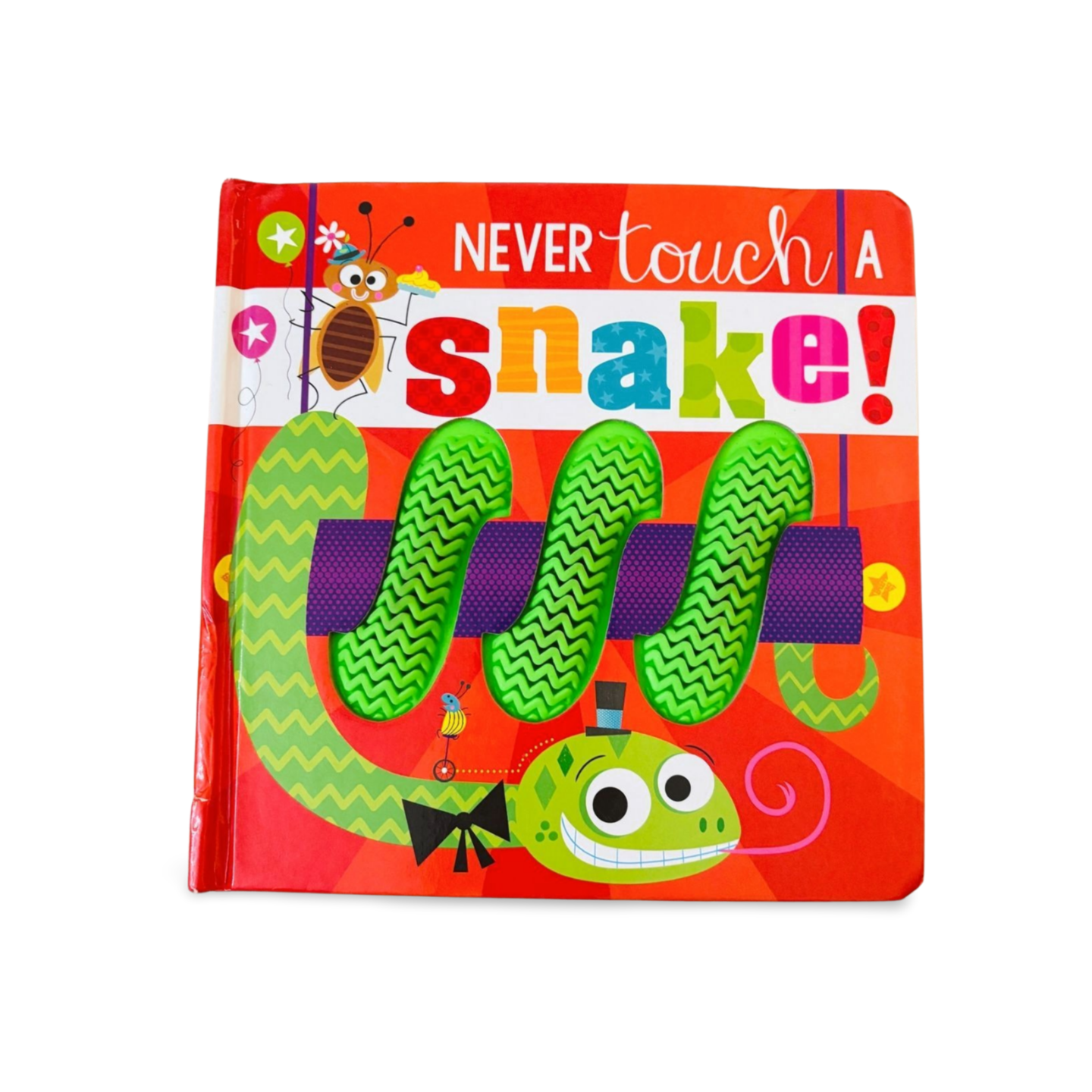 Never touch a Snake (Silicone Touch-And-Feel)