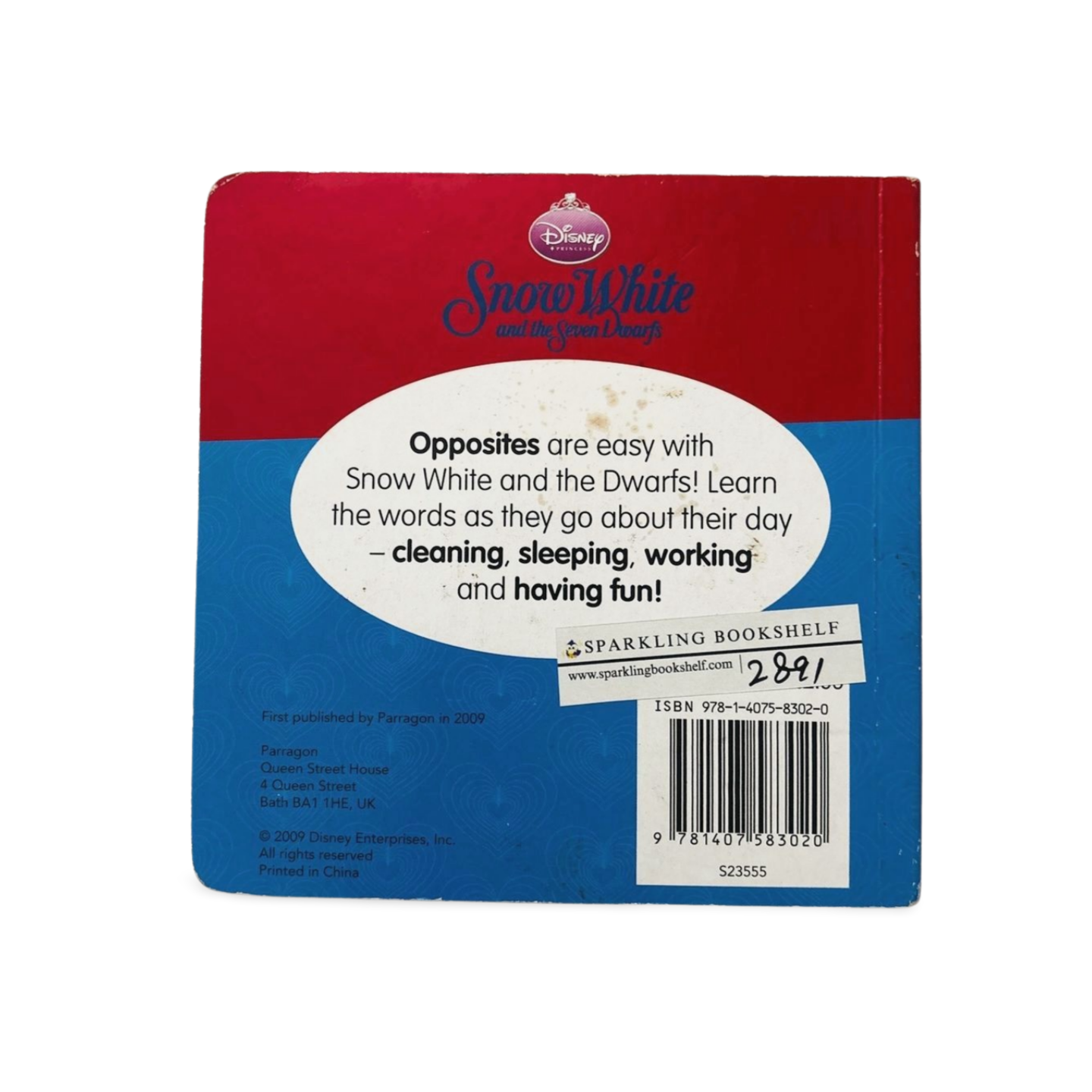 SnowWhite and the Seven Dwarfs Good Bad, Happy Sad Opposites Book