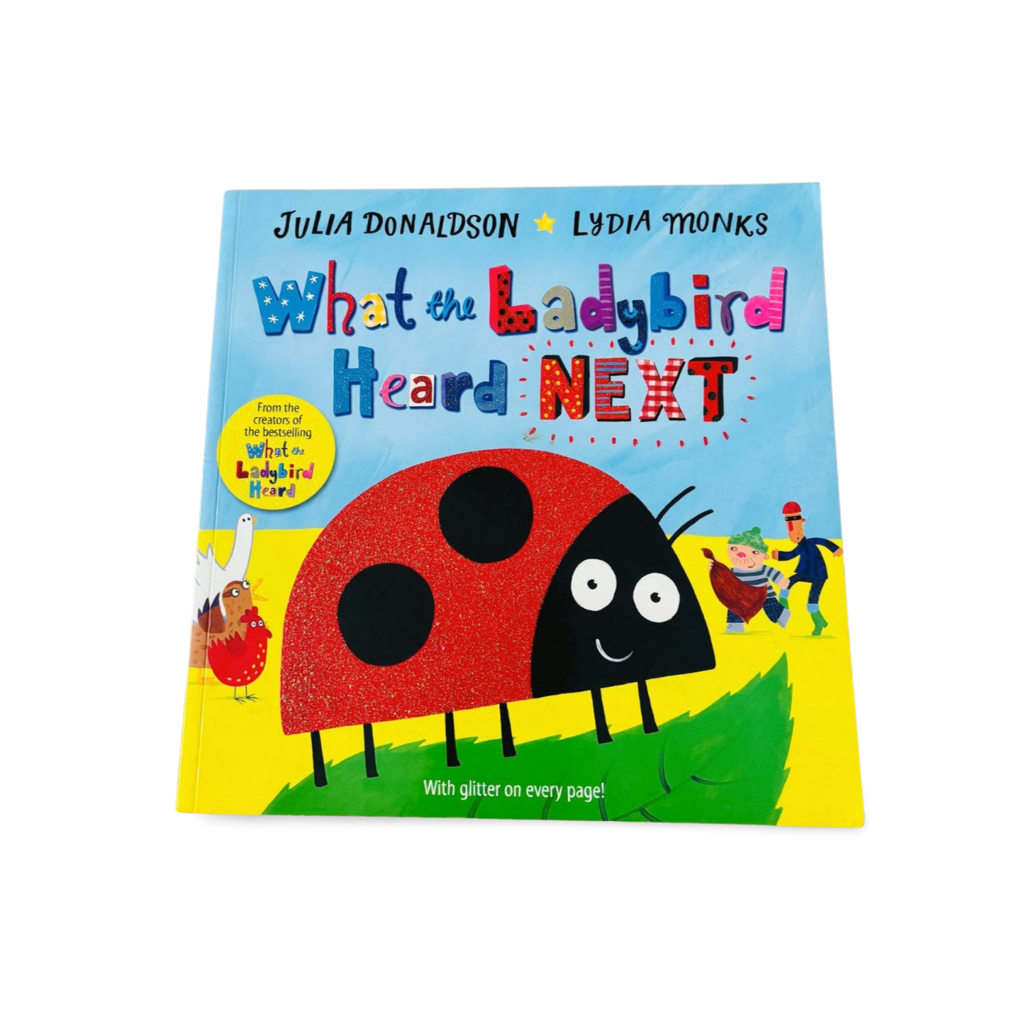 What the Ladybird Heard Next by Julia Donaldson