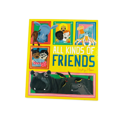 All Kind of Friends by Sophy Henn