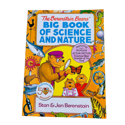 Book cover of 'The Berenstain Bears' Big Book of Science and Nature' with colorful illustrations and bear characters.