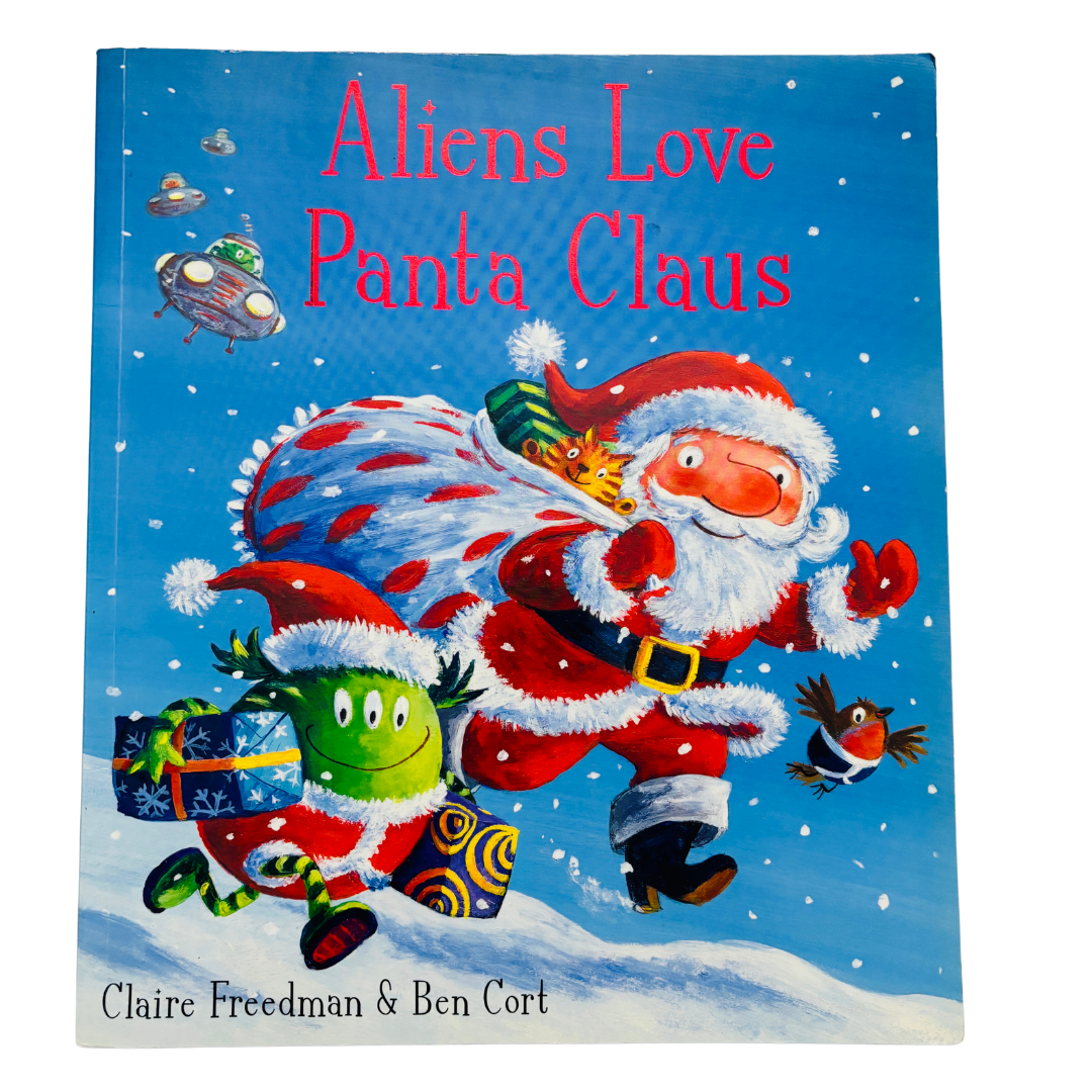 Aliens Love Panta Claus