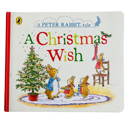 A Peter Rabbit Tale A Christmas Wish