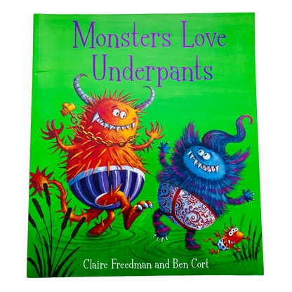 Monsters Love Underpants