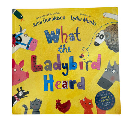 What the ladybird heard by Julia Donaldson