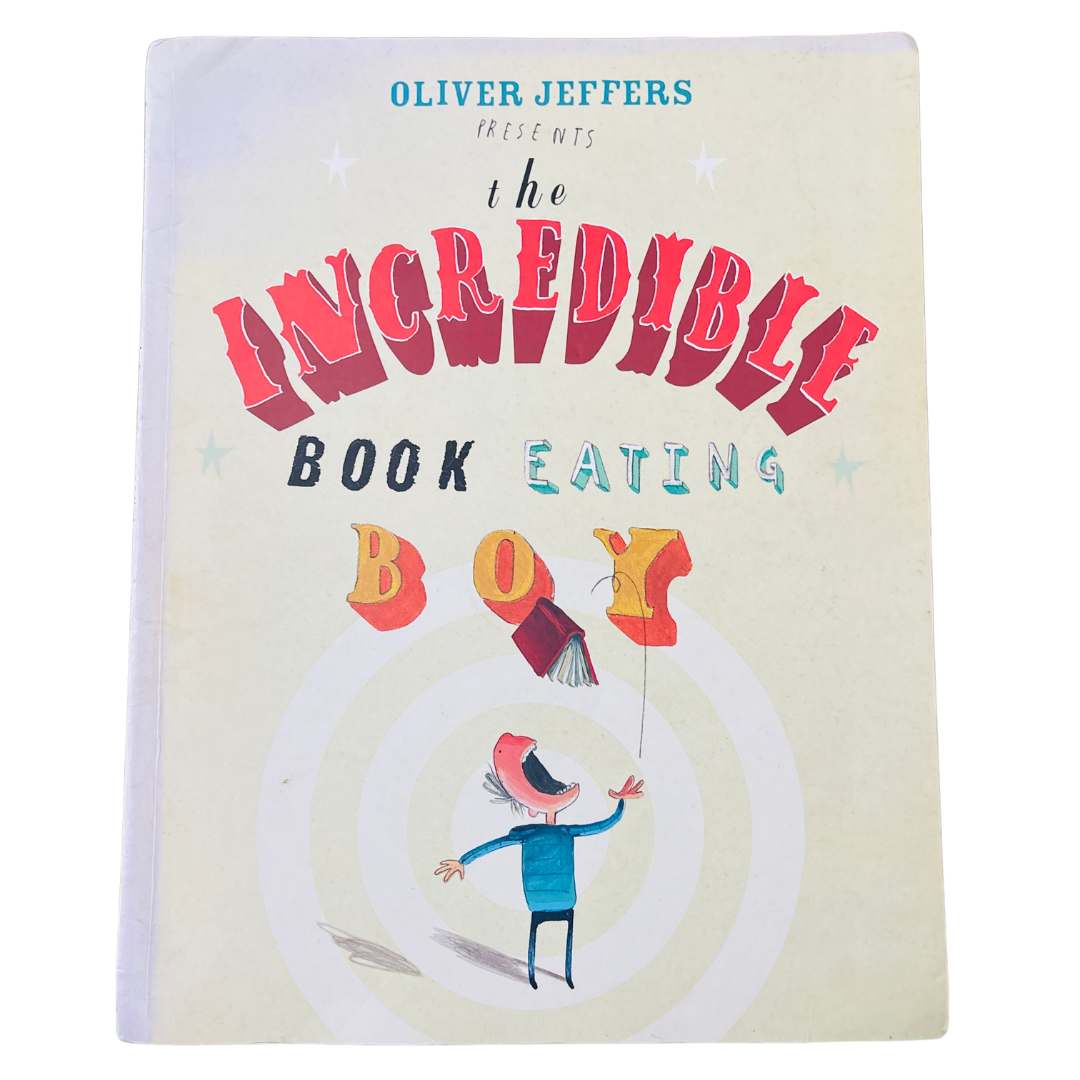 Oliver Jeffers The Incredible Book Eating Boy