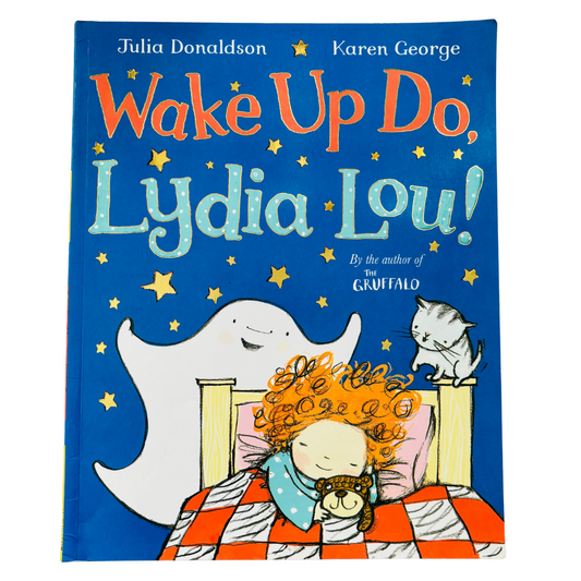 Wake Up Do, Lydia Lou!