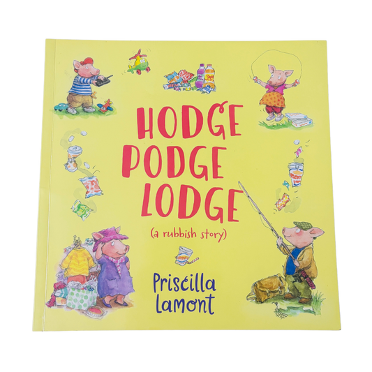 Book cover of 'Hodge Podge Lodge' by Priscilla Lamont with colorful illustrations on a yellow background.
