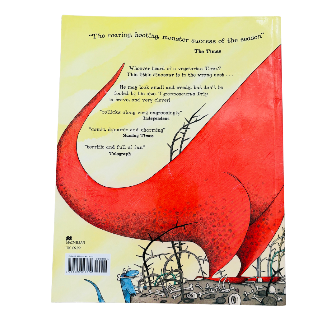 Julia Donaldson Tyrannosaurs' Drip