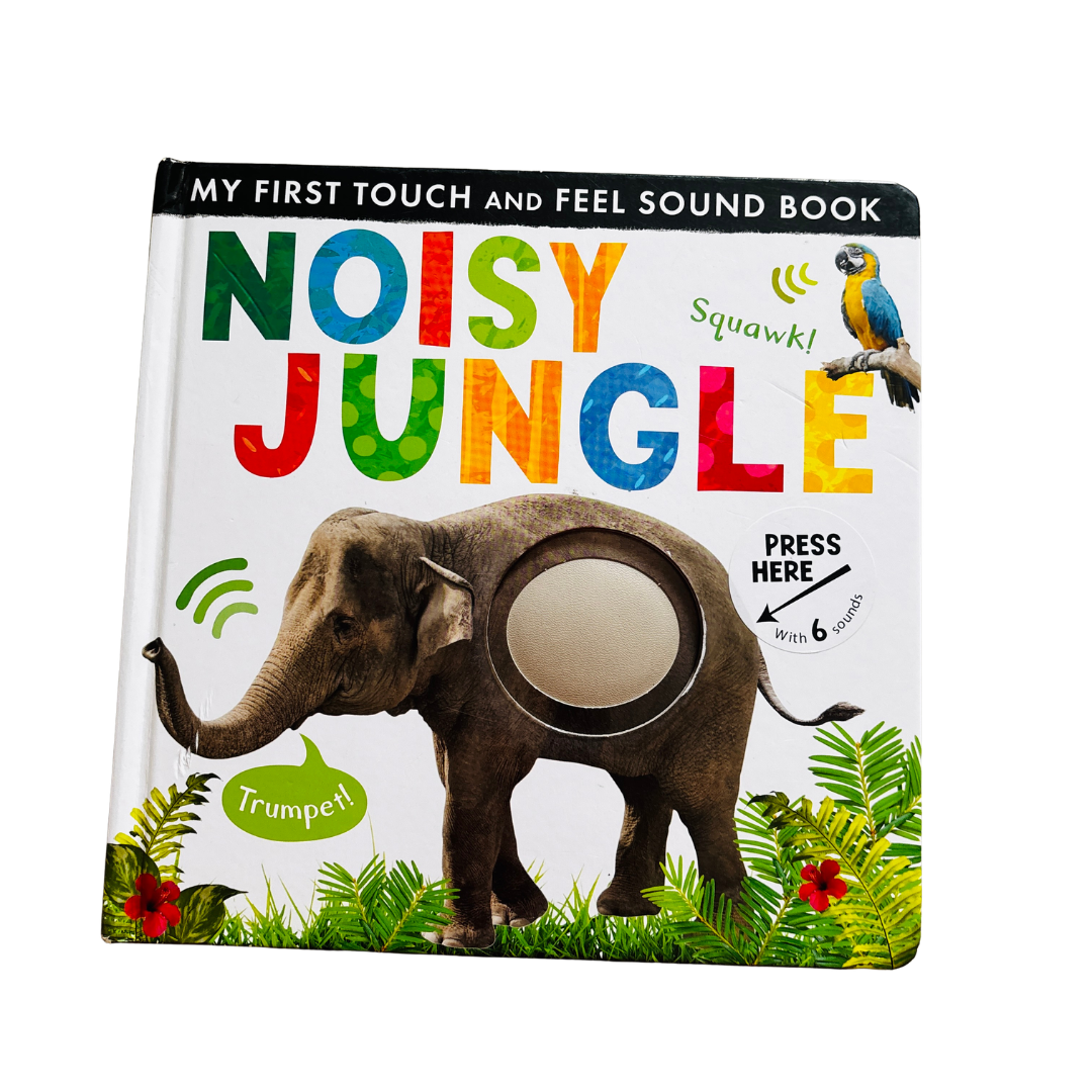 Noisy Jungle- Touch Feel Sound Book
