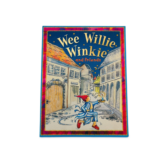 Wee Willie Winkie and friends by Miles Kelly