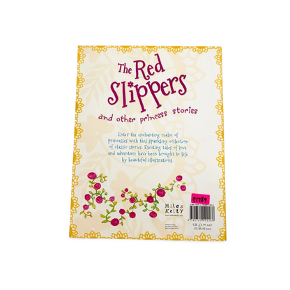 The Red Slippers and the other Princess stories by Miles Kelly