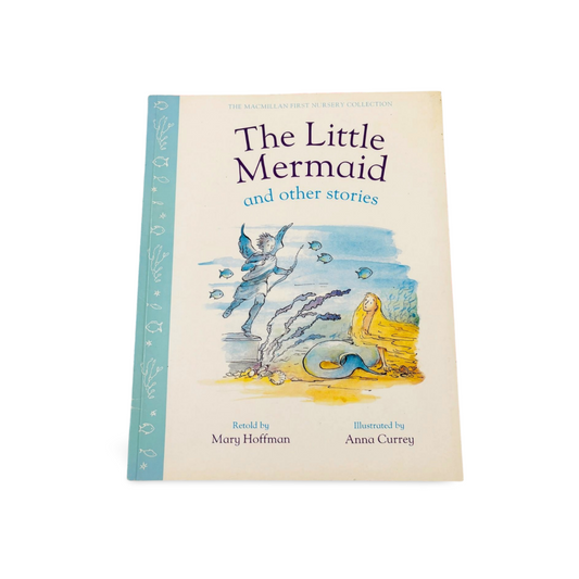 The Little Mermaid & other stories Macmillan Nursery Collection