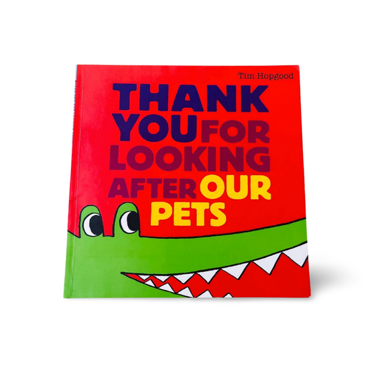 Thank You for looking after Pets Tim Hopgood