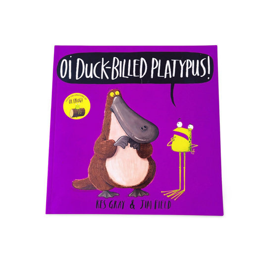 Oi Duck Billed Platypus! Kes Gray & Jim Field