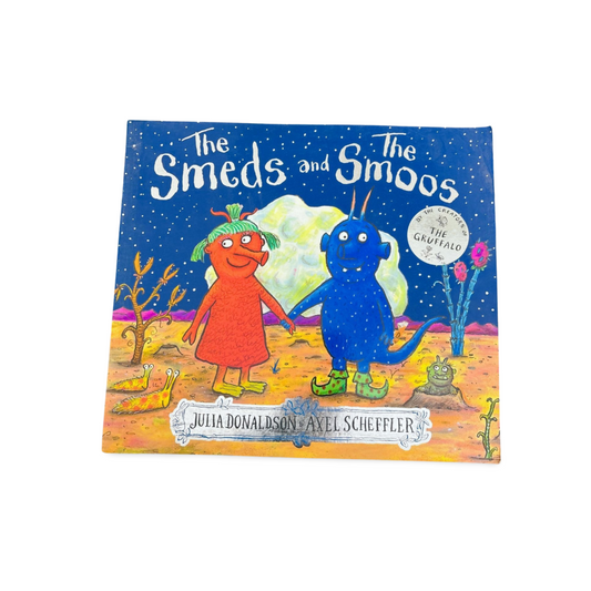 The Smeds and The Smoos by Julia Donaldson