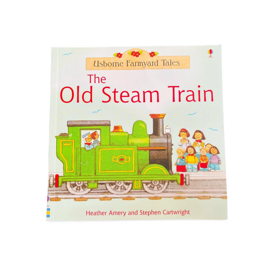 Usborne Farmyard Tales- The Old Steam Train