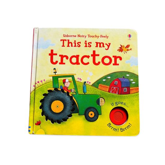Usborne Noisy Touchy- Feely- This is my Tractor Sound Book