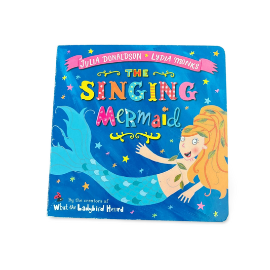 The Singing Mermaid by Julia Donaldson
