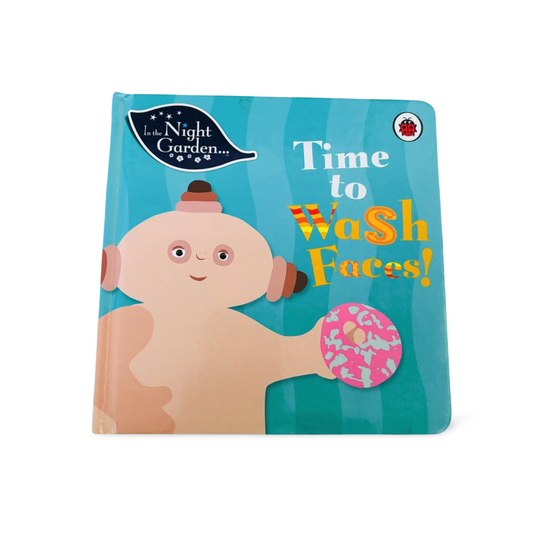 In the Night Garden -Time to Wash Faces!
