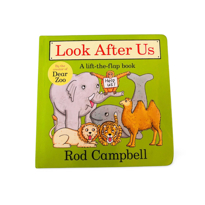Look After Us- A Lift the Flap book by Rod Campbell