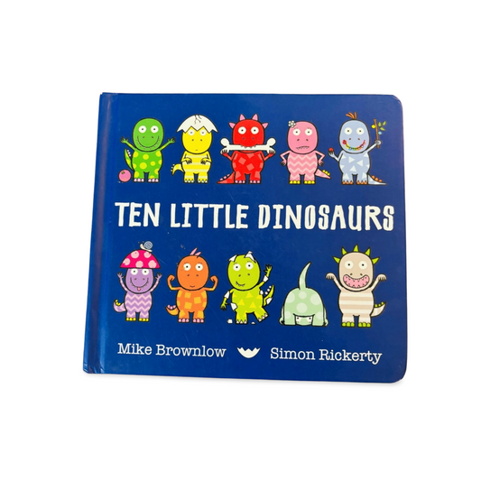 Ten Little Dinosaurs- Mike Brownlow