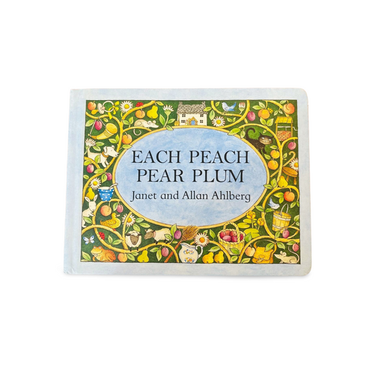 Each Peach Pear Plum Janet and Allan Ahlberg