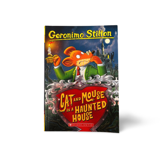 Cat and Mouse in a Haunted House by Geronimo Stilton