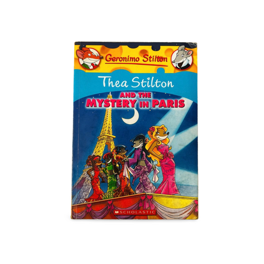 Thea Stilton and the Mystery in Paris by Geronimo Stilton