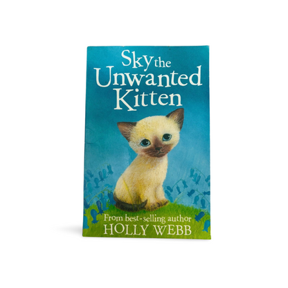 Sky the Unwanted Kitten by Holly Webb