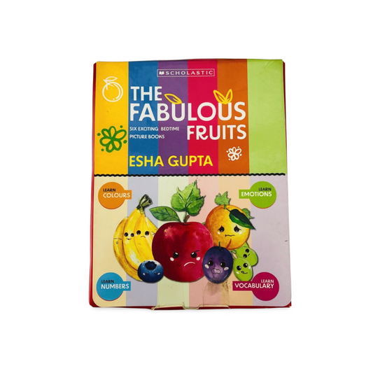 Scholastic The Fabulous Fruits by Esha Gupta