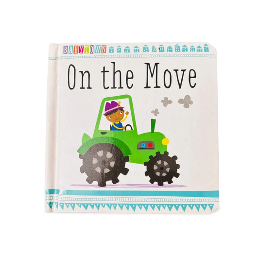 Baby Town On the Move