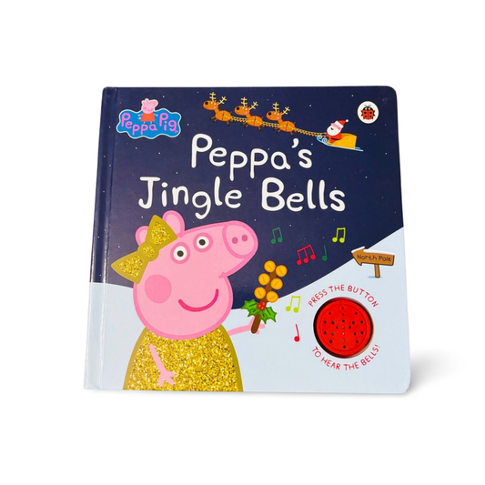 Peppa Pig Peppa’s Jingle Bells Sound Book