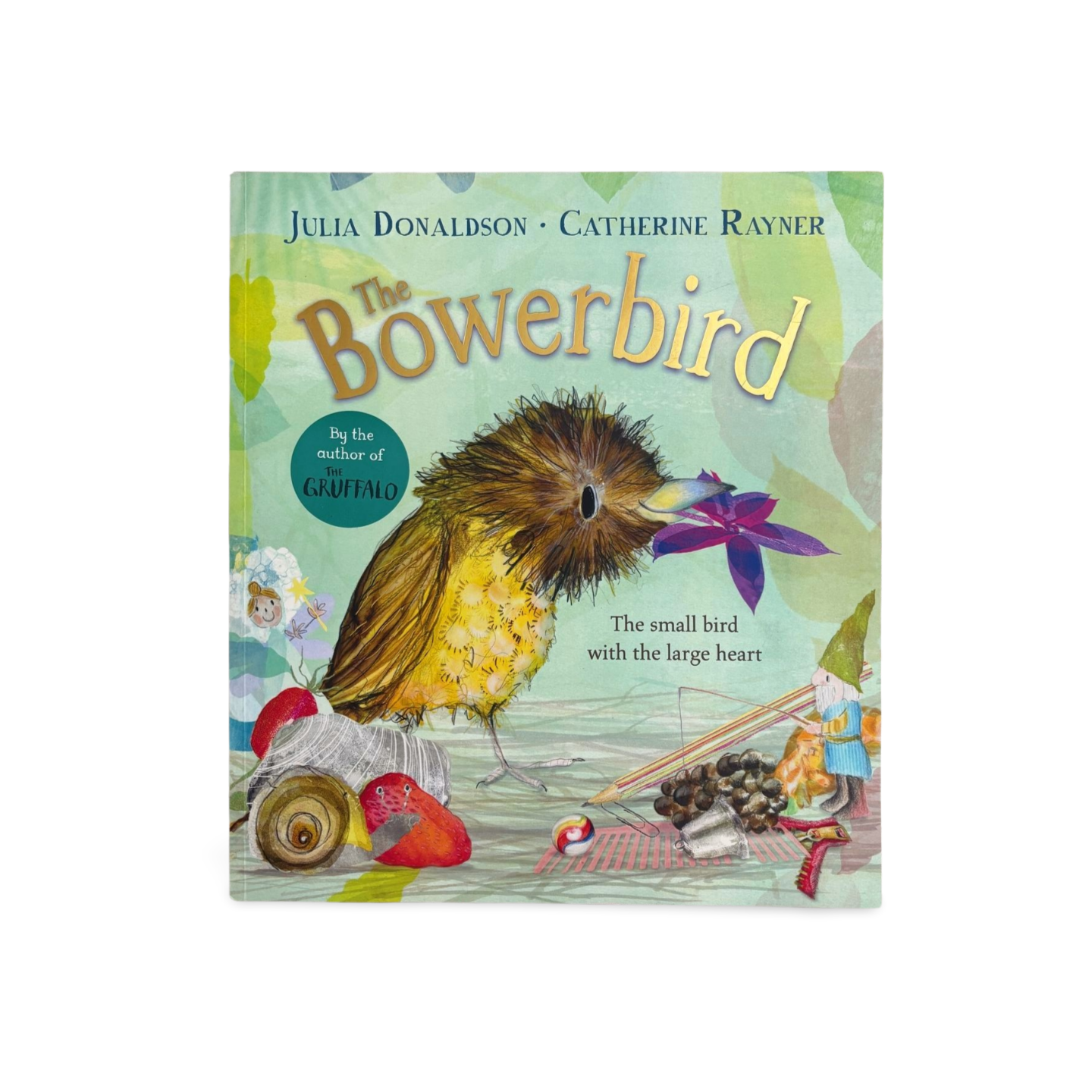 The Bowerbird by Julia Donaldson