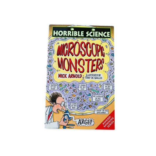 Horrible Science Microscopic Monsters