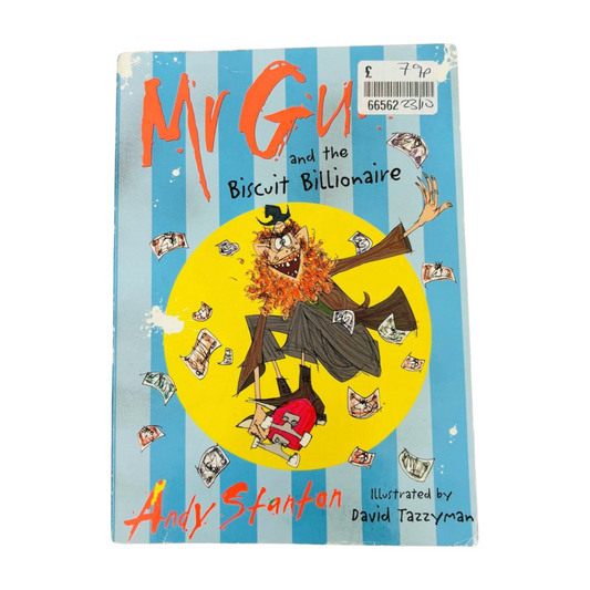 Mr. Gum and the Biscuit Billionaire by Andy Stanton