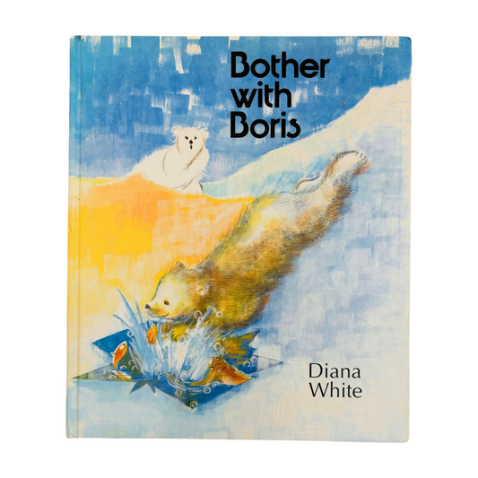 Bother with Boris by Diana White