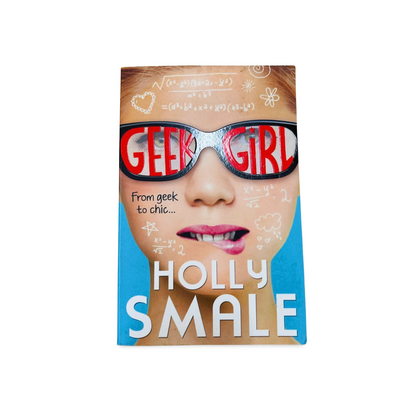 Geek Girl Holly Smale
