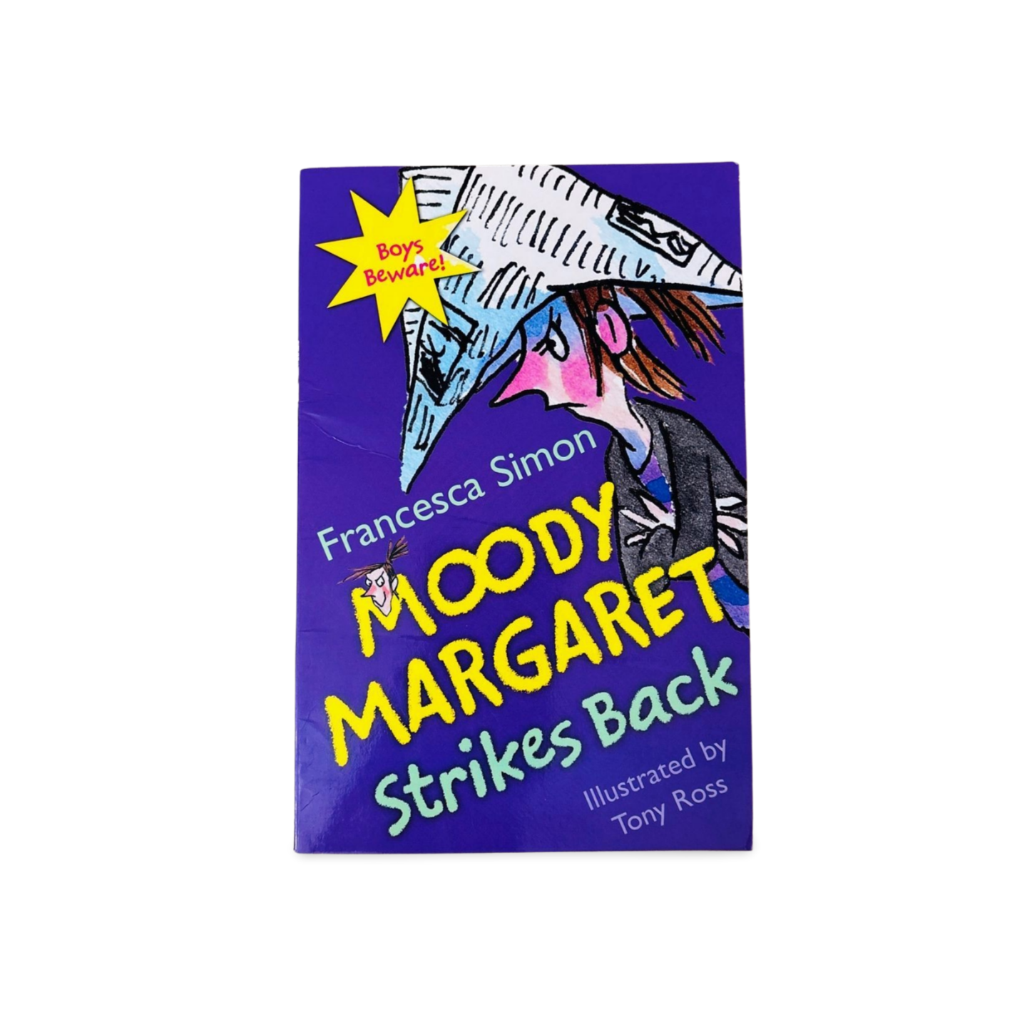 Moody Margaret Strikes Back Francesca Simon
