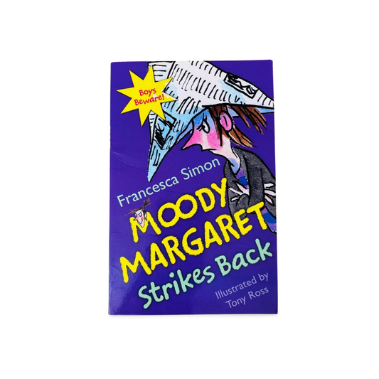 Moody Margaret Strikes Back Francesca Simon