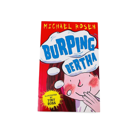 Burping Bertha Michael Rosen