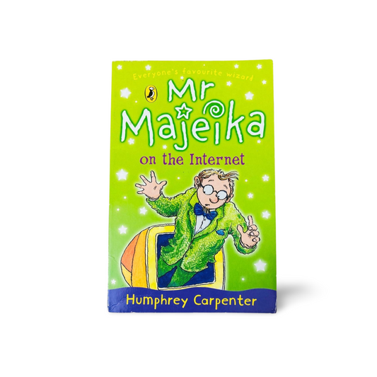 Mr Majeika on the Internet Humphrey Carpenter
