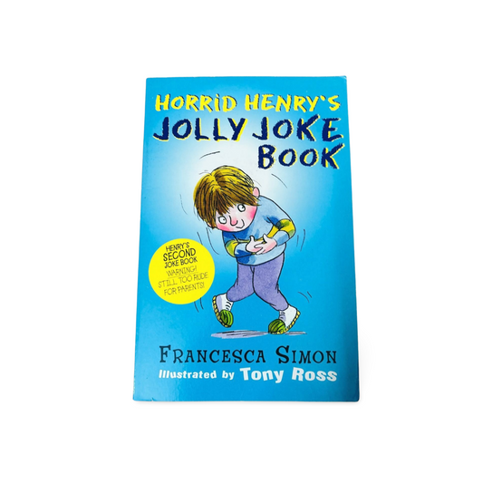 Horrid Henry’s Jolly Joke Book Francesca Simon