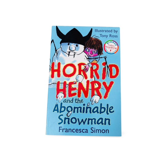 Horrid Henry & the Abominable Snowman Francesca Simon